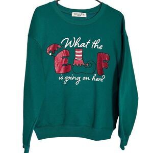 Wound Up What The Elf Is Going On Here Christmas Sweatshirt Green Size Medium